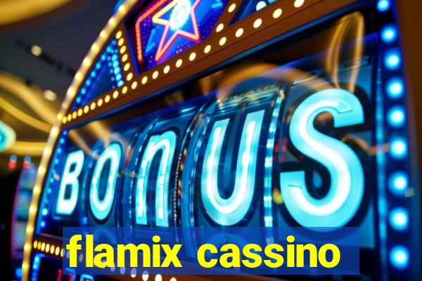 flamix cassino